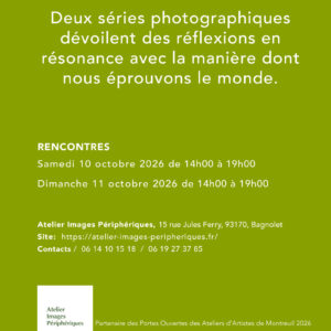 Flyer Exposition Atelier Images Périphériques_samedi 10, et dimanche 11 Octobre 2026_POAA_Montreuil 2026